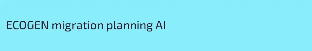 ECOGEN migration planning AI